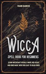 Wicca Spell Book for Beginners