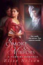 Smoke and Mirrors: A Vampire Romance 