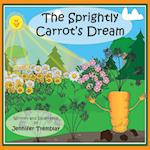 The Sprightly Carrot's Dream 