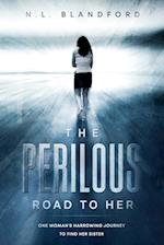 The Perilous Road To Her 