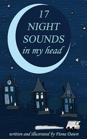 17 Night Sounds In My Head