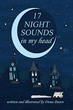 17 Night Sounds In My Head 