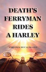 Death's Ferryman Rides A Harley