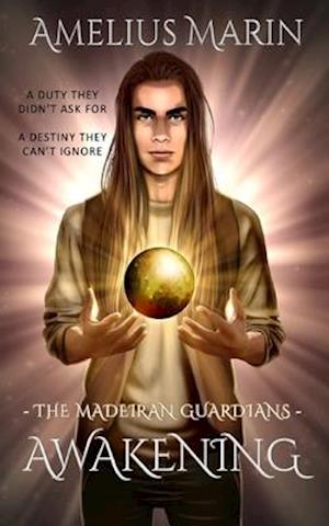 The Madeiran Guardians: Awakening