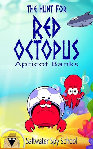 The Hunt for Red Octopus