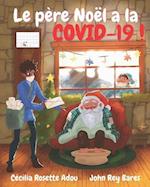 Le père Noël a la COVID-19!