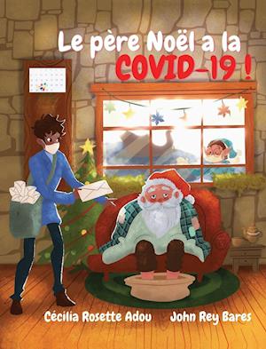 Le père Noël a la COVID-19 !