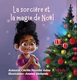 La sorcière et la magie de Noël