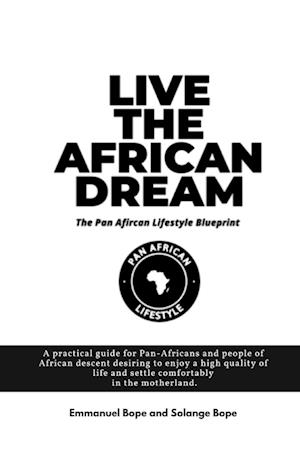 Live The African Dream