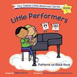 Little Performers Book 1 Patterns on Black Keys 
