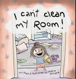 I Can't Clean My Room 