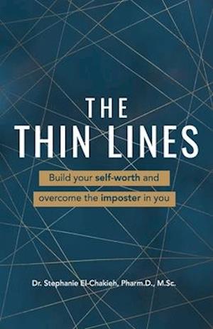 The Thin Lines: Build your self-worth and overcome the imposter in you