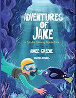 Adventures of Jake A Scuba Diving Adventure 