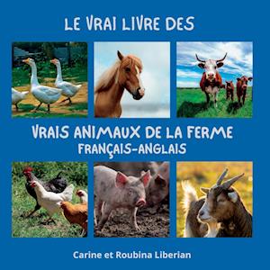 Le vrai livre des animaux de la ferme