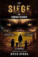 The Siege at Simeon Heights: Bigfoot Fiction Thriller - Drama Novel 