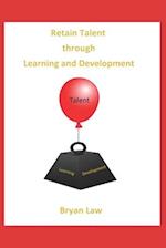 Retain Talent Through Learning and Development 