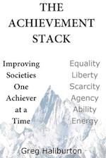 The Achievement Stack: Improving Societies One Achiever at a Time 