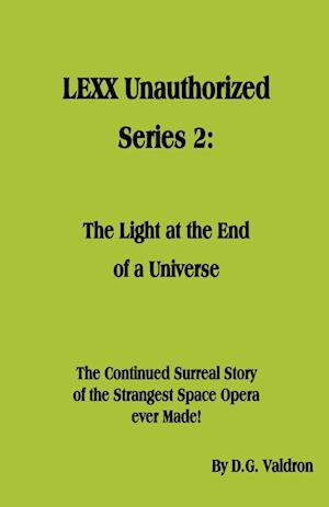 LEXX Unauthorized, Series 2