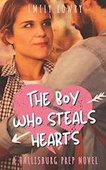 The Boy Who Steals Hearts : A Sweet YA Prep School Romance 