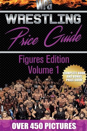 Wrestling Price Guide Figures Edition Volume 1