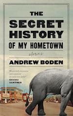 The Secret History of My Hometown 