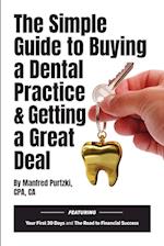 The Simple Guide to Buying a Dental Practice & Getting a Great Deal 