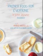 French Food for Everyone: le petit déjeuner (breakfast) 