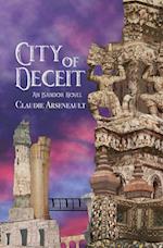 City of Deceit: An Isandor Novel 