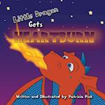 Little Dragon Gets Heartburn 