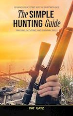 The Simple Hunting Guide