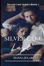 Silver Lake: Lust 