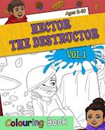 Hector the Destructor - Coloring Book Vol 1 