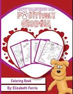Happy Valentine's Day! Positively Georgia: Coloring Book 