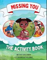 Missing You (The Activity Book) 