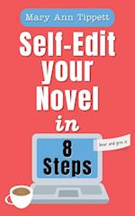 Self-Edit Your Novel In 8 Steps