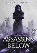 Assassins Below: Tales from Haven City 