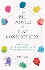 The Big Power of Tiny Connections