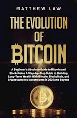 The Evolution of Bitcoin