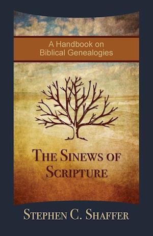 The Sinews of Scripture