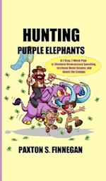 Hunting Purple Elephants