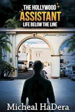 The Hollywood Assistant: Life Below The Line 