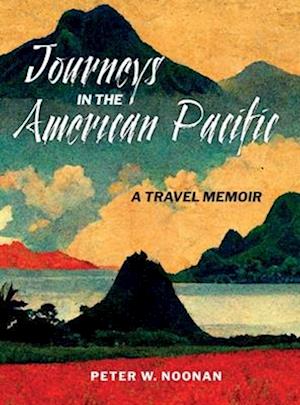 Journeys in the American Pacific