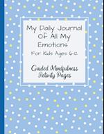 My Daily Journal Of All My Emotions