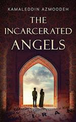 The Incarcerated Angels