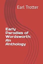 Early Parodies of Wordsworth: An Anthology 