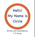 Hello! My Name is Circle 