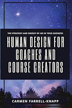 Human Design for Coaches and Course Creators