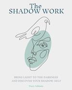 The SHADOW WORK