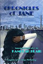 CHRONICLES OF JANE THE JANE PRINT 