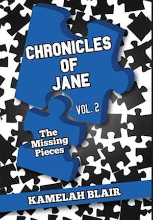 CHRONICLES OF JANE VOL.2 THE MISSING PIECES